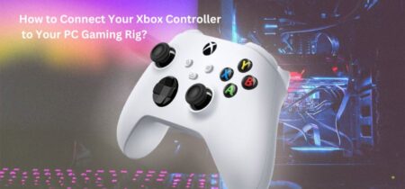How to Connect Your Xbox Controller to Your PC Gaming Rig? [2024]