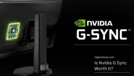 Is Nvidia G Sync Worth It? [2024]